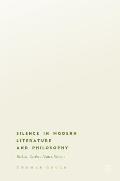 Silence in Modern Literature and Philosophy: Beckett, Barthes, Nancy, Stevens