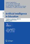 Artificial Intelligence in Education: 19th International Conference, Aied 2018, London, Uk, June 27-30, 2018, Proceedings, Part II