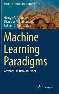 Machine Learning Paradigms: Advances in Data Analytics