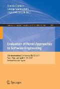 Evaluation of Novel Approaches to Software Engineering: 12th International Conference, Enase 2017, Porto, Portugal, April 28-29, 2017, Revised Selecte