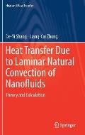 Heat Transfer Due to Laminar Natural Convection of Nanofluids: Theory and Calculation