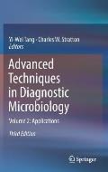 Advanced Techniques in Diagnostic Microbiology: Volume 2: Applications