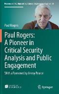Paul Rogers: A Pioneer in Critical Security Analysis and Public Engagement: With a Foreword by Jenny Pearce