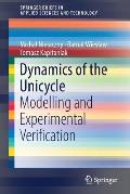 Dynamics of the Unicycle: Modelling and Experimental Verification