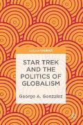 Star Trek and the Politics of Globalism
