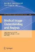 Medical Image Understanding and Analysis: 22nd Conference, Miua 2018, Southampton, Uk, July 9-11, 2018, Proceedings