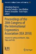 Proceedings of the 20th Congress of the International Ergonomics Association (Iea 2018): Volume II: Safety and Health, Slips, Trips and Falls