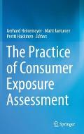 The Practice of Consumer Exposure Assessment