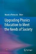 Upgrading Physics Education to Meet the Needs of Society