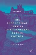 The Theological Turn in Contemporary Gothic Fiction: Holy Ghosts