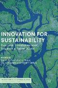 Innovation for Sustainability: Business Transformations Towards a Better World