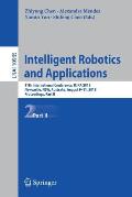 Intelligent Robotics and Applications: 11th International Conference, Icira 2018, Newcastle, Nsw, Australia, August 9-11, 2018, Proceedings, Part II