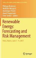 Renewable Energy: Forecasting and Risk Management: Paris, France, June 7-9, 2017