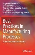 Best Practices in Manufacturing Processes: Experiences from Latin America