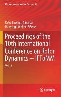 Proceedings of the 10th International Conference on Rotor Dynamics - Iftomm: Vol. 3