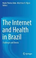 The Internet and Health in Brazil: Challenges and Trends