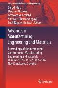 Advances in Manufacturing Engineering and Materials: Proceedings of the International Conference on Manufacturing Engineering and Materials (Icmem 201