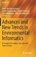 Advances and New Trends in Environmental Informatics: Managing Disruption, Big Data and Open Science