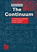 The Continuum: A Constructive Approach to Basic Concepts of Real Analysis