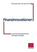 Finanzinnovationen: Anwendungsm?glichkeiten, Strategien, Beispiele