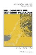 Bibliographie Zur Deutschen Soziologie: Band 1: 1978-1982