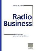 Radio Business: Radiostationen Unternehmerisch F?hren