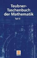 Teubner-Taschenbuch Der Mathematik: Teil II