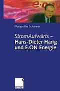 Stromaufw?rts -- Hans-Dieter Harig Und E.on Energie