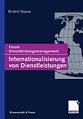 Internationalisierung Von Dienstleistungen: Forum Dienstleistungsmanagement