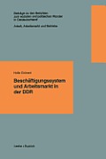 Besch?ftigungssystem Und Arbeitsmarkt in Der DDR