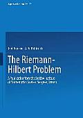 The Riemann-Hilbert Problem: A Publication from the Steklov Institute of Mathematics Adviser: Armen Sergeev