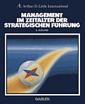 Management Im Zeitalter Der Strategischen F?hrung