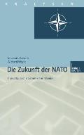 Die Zukunft Der NATO: Transatlantische Sicherheit Im Wandel