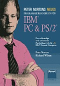 Peter Nortons Neues Programmierhandbuch F?r Ibm(r) PC & Ps/2(r)