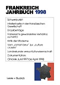 Frankreich-Jahrbuch 1998: Politik, Wirtschaft, Gesellschaft, Geschichte, Kultur