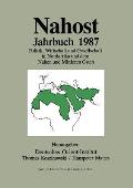 Nahost Jahrbuch 1987: Politik, Wirtschaft Und Gesellschaft in Nordafrika Und Dem Nahen Und Mittleren Osten