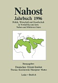 Nahost Jahrbuch 1996: Politik, Wirtschaft Und Gesellschaft in Nordafrika Und Dem Nahen Und Mittleren Osten