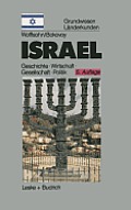 Israel: Grundwissen-L?nderkunde Geschichte Politik Gesellschaft Wirtschaft (1882-1996)