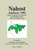 Nahost Jahrbuch 1992: Politik, Wirtschaft Und Gesellschaft in Nordafrika Und Dem Nahen Und Mittleren Osten