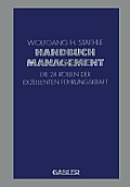 Handbuch Management: Die 24 Rollen Der Exzellenten F?hrungskraft