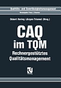 Caq Im TQM: Rechnergest?tztes Qualit?tsmanagement