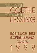 Das Buch Des Goethe-Lessing-Jahres 1929