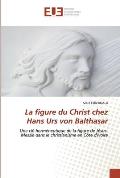 La figure du Christ chez Hans Urs von Balthasar