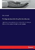 The Organization of the Early Christian Churches: Eight lectures delivered before the University of Oxford, in the year 1880 on the Foundation of the