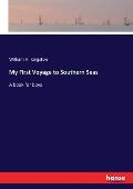 My First Voyage to Southern Seas: A book for boys