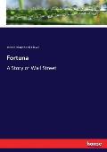 Fortuna: A Story of Wall Street