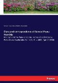 Diary and correspondence of Samuel Pepys from his: MS. cypher in the Pepsyian Library, with a Life and notes by Richard Lord Braybrooke. Vol. V (April