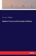 Wallace's Street and City Guide of Albany
