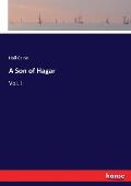 A Son of Hagar: Vol. I
