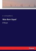 Men Born Equal